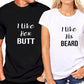 Couples Shirts I Like His Beard - I Like Her Butt T Shirts Matching shirt Anniversary Gift unisex aesthetic tees slogan goth top